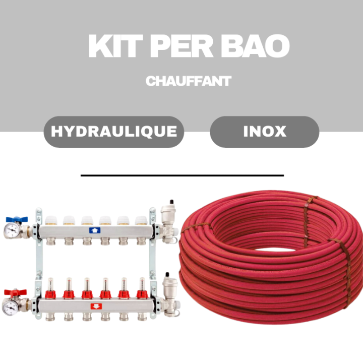 Plancher hydraulique 30 à 120 m² collecteur inox et tube PER BAO