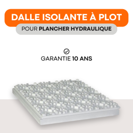 Dalle isolante à plot pour plancher chauffant hydraulique - 25 à 96 mm